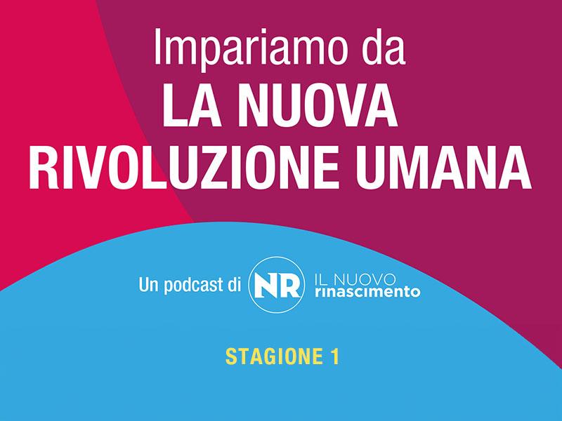 Impariamo dalla Nuova Rivoluzione Umana
